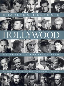 Heston, Charlton - Charlton Heston's Hollywood
